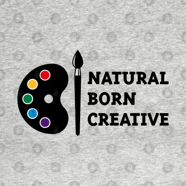 Natural Born Creative by MrFaulbaum